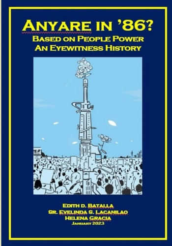 Anyare in '86 - Based on People Power - An Eyewitness History