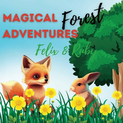 Magical Forest Adventure Magical Forest Adventure - Felix & Ruby -By Edu Panda