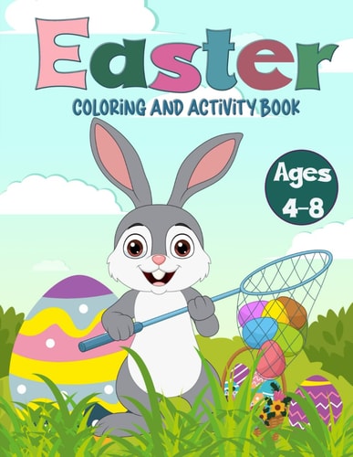 Easter Coloring and Activity Book Ages 4-8
