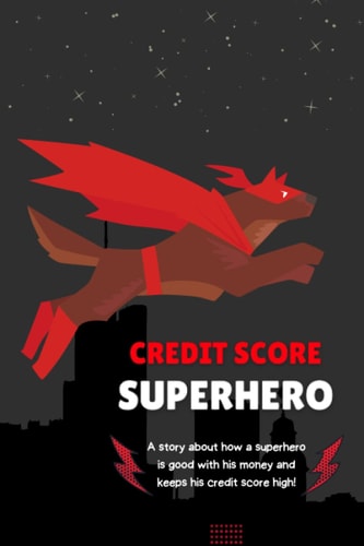 Credit Score Superhero