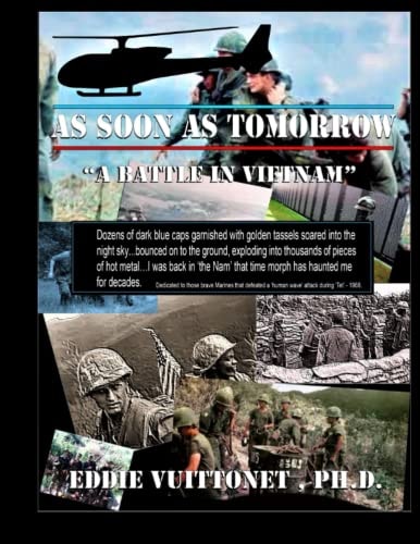 As Soon As Tomorrow A Vietnam Story