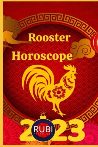 Rooster Horoscope 2023