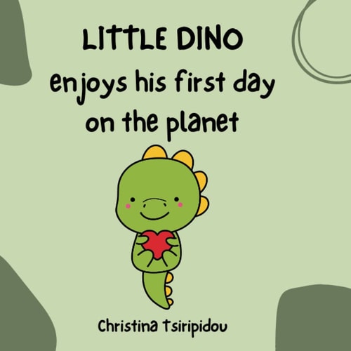 Little Dino Enjoys His First Day On The Planet For Babies 0+ Months and Children