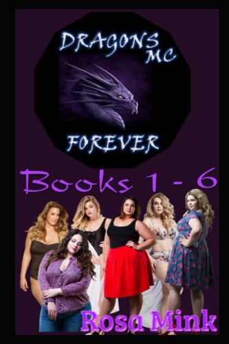 Dragons MC Forever Books 1 - 6