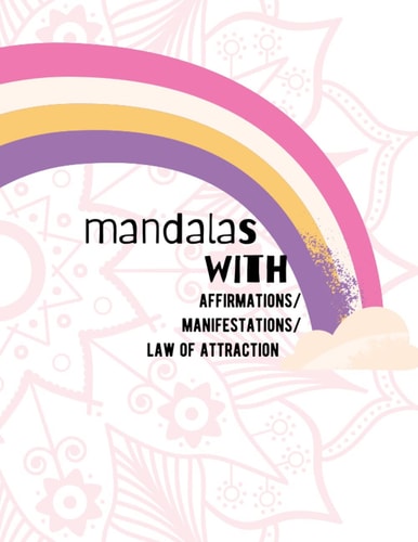 Affirmation, Manifestation and Law Attraction Mandalas
