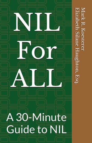 NIL For ALL A 30-Minute Guide to NIL
