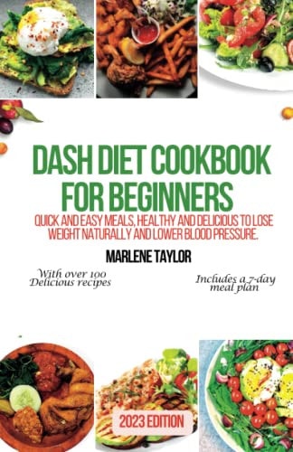 DASH DIET RECIPES COOKBOOK Healthy and Delicious Meals for a Balanced Lifestyle