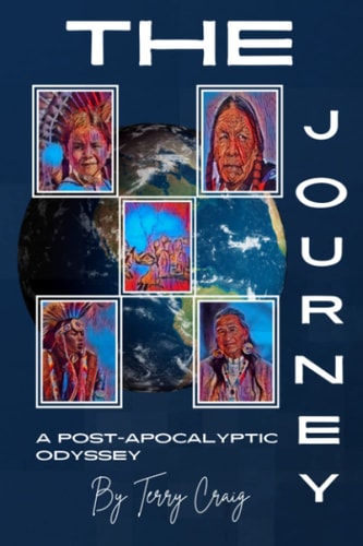 The Journey A Post-Apocalyptic Odyssey