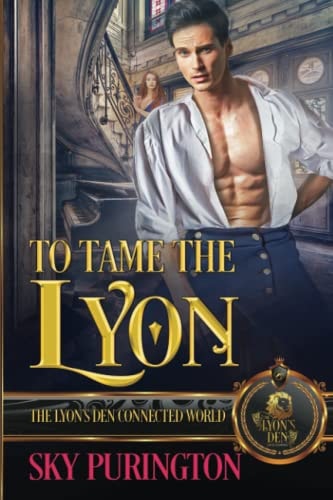 To Tame the Lyon The Lyon's Den Connected World