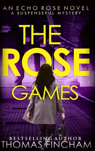 The Rose Games A Suspenseful Mystery