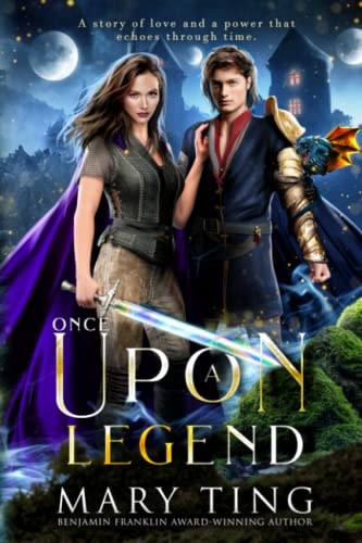 Once Upon A Legend An Origin Story of the Myth of King Arthur