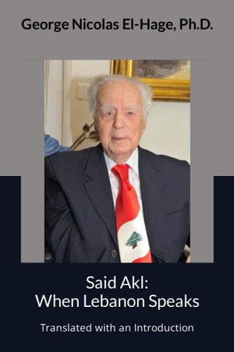 Said Akl When Lebanon Speaks
