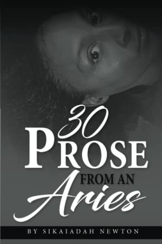 30 Prose from an Aries