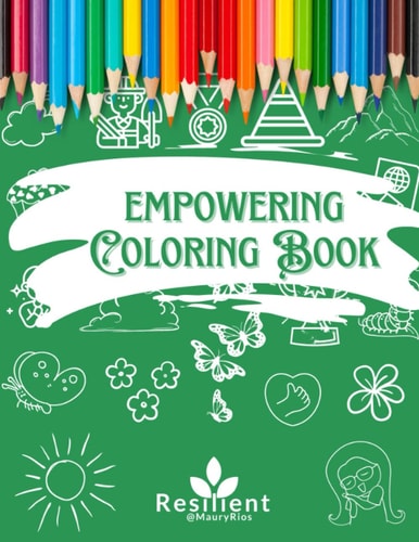 Empowering Coloring Book For Kids Ages 4-8