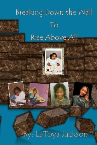 Breaking Down the Wall to Rise Above All