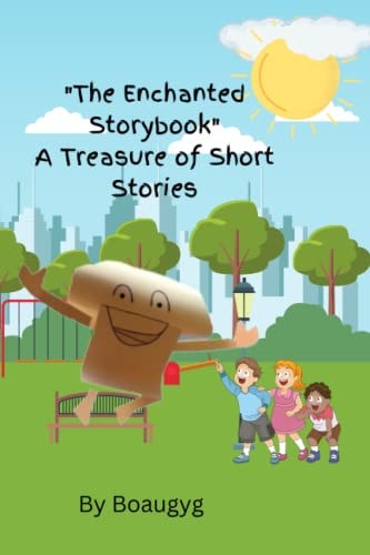 The Enchanted Storybook A Tresure of Short Stories