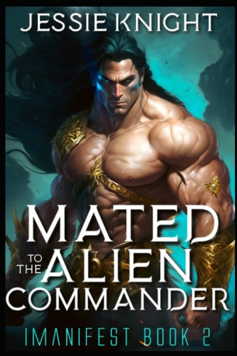 Mated to the Alien Commander Alien Monster Romance