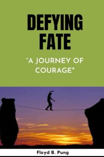 Defying Fate A Journey of Courage