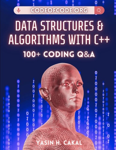 Data Structures and Algorithms with C++ 100+ Coding Q&A