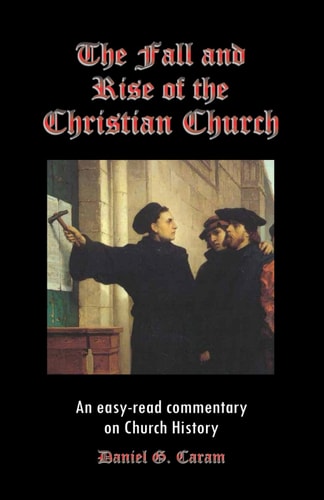 The Fall and Rise of the Christian Church