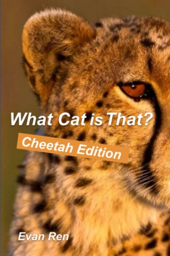 What Cat Is That? Cheetahs