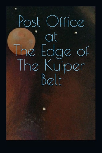 Post Office at The Edge of The Kuiper Belt