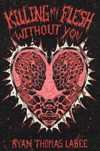 Killing My Flesh Without You
