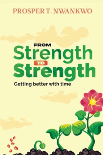 From Strength to Strength