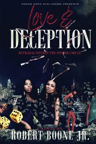 Love & Deception Betrayal Within The Power Circle