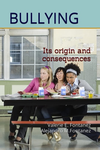 Bullying Its Origin and Consequences