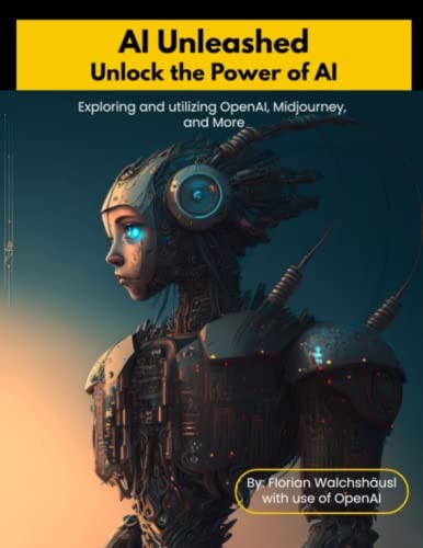 AI Unleashed Unlock the Power of AI