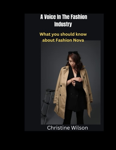 A Voice In The Fashion Industry What You Should Know about Fashion Nova