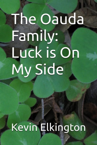 The Oauda Family Luck is On My Side