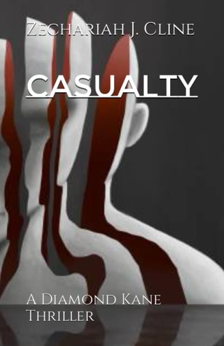Casualty A Diamond Kane Thriller