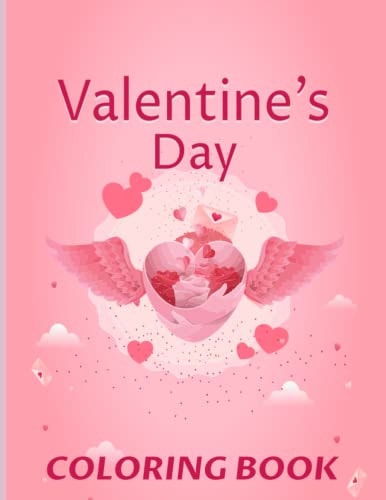 Valentine Day Coloring Book A Beautiful Colorful Valentine Day Book for Adults.