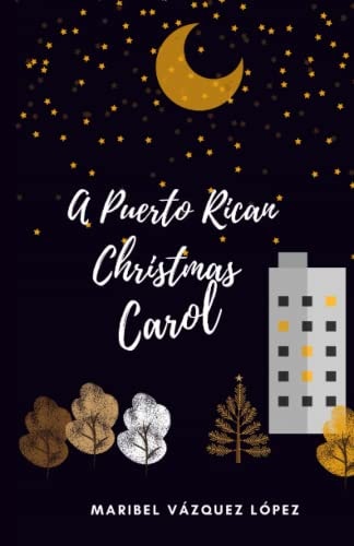 PUERTO RICAN CHRISTMAS CAROL.