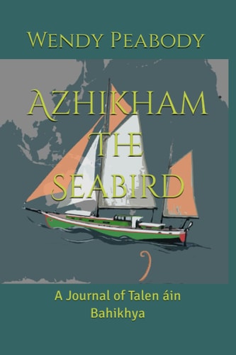 Azhikham The Seabird A Journal of Talen Áin Bahikhya