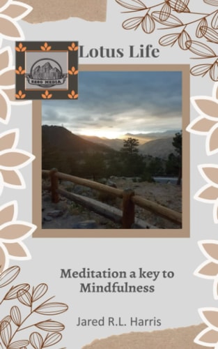 Lotus Life Meditation a Key to Mindfulness
