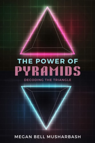 POWER OF PYRAMIDS Decoding the Triangle
