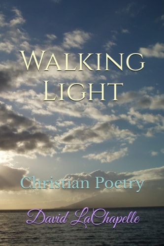 Walking Light Christian Poetry