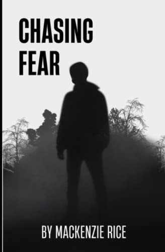 Chasing Fear