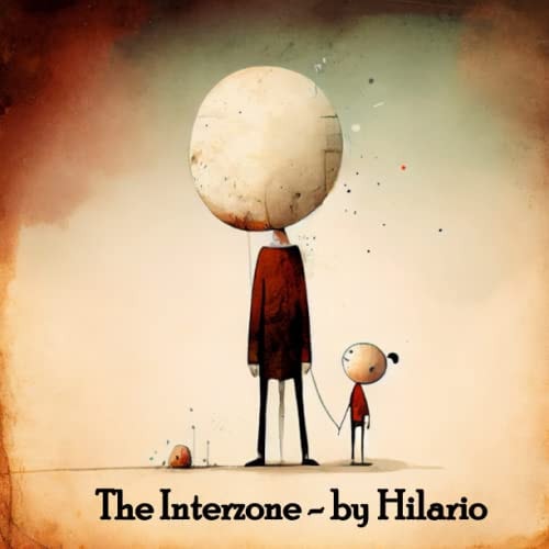 The Interzone A Collection of Art by Hilário