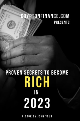 Proven Secrets to Become Rich in 2023
