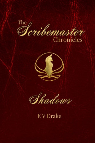 The Scribemaster Chronicles Shadows