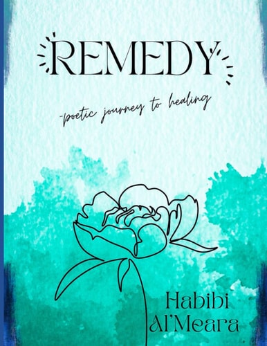 Remedy ...poetic Journey to Healing...