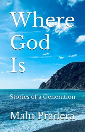 Where God Is Stories of a Generation