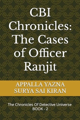 CBI Chronicles The Cases of Officer Ranjit