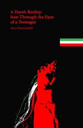 A Harsh Reality Iran Through the Eyes of a Teenager