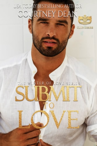 Submit to Love Club Desire Winter of Love Series