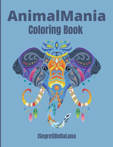AnimalMania Vol. I Coloring Book